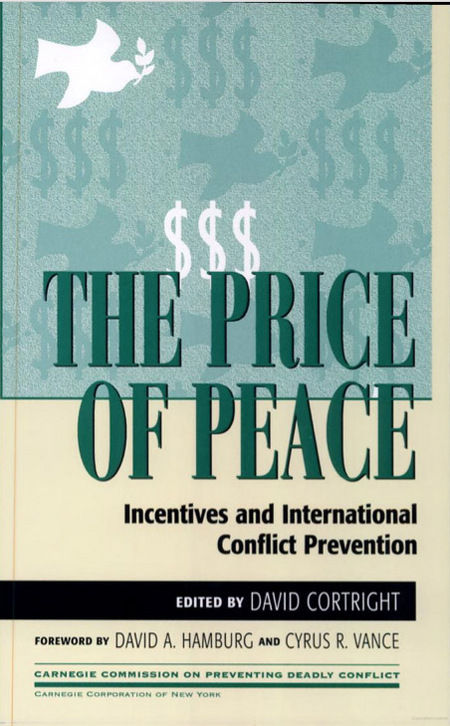 The Price of Peace: Incentives and International Conflict Prevention